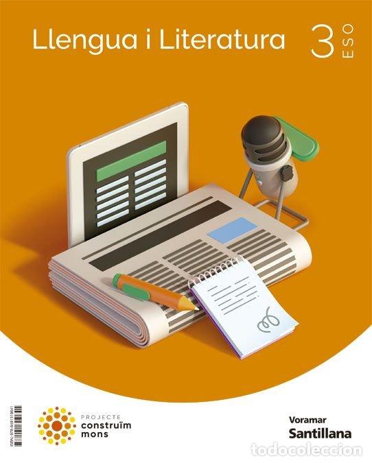 Libros: LLENGUA I LITERATURA 3&ordm;ESO VALENCIA 22 CONSTRUIM MONS - VARIOS AUTORES