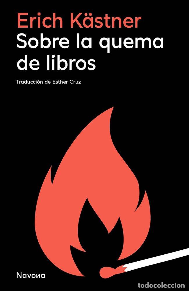 Libros: SOBRE LA QUEMA DE LIBROS - KASTNER, ERICH
