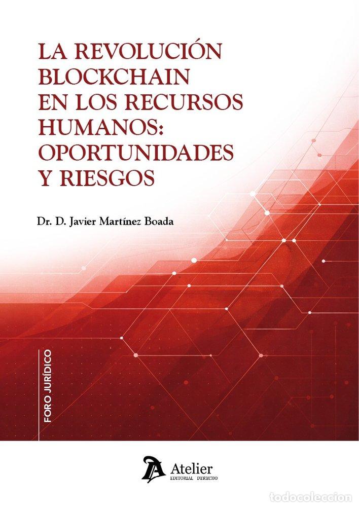 Libros: LA REVOLUCION BLOCKCHAIN EN LOS RECURSOS HUMANOS OPORTUNIDA - JAVIER MARTINEZ BOADA