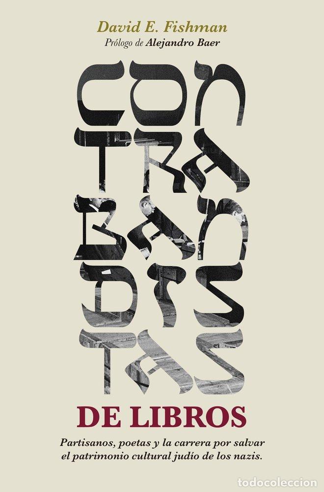 Libros: CONTRABANDISTAS DE LIBROS - FISHMAN, DAVID E.