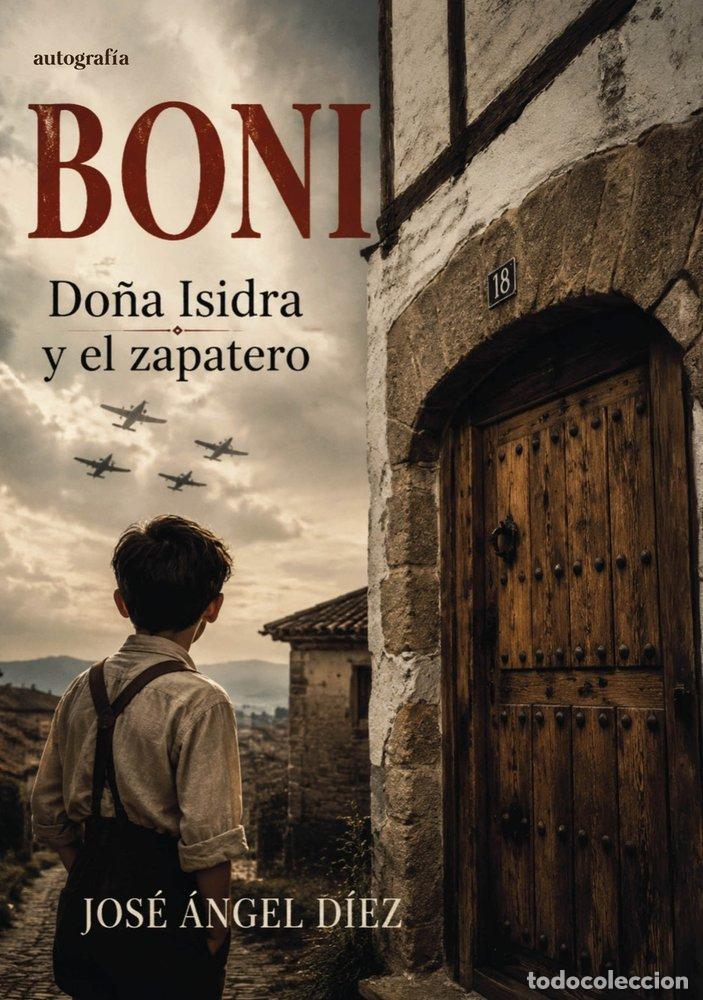 Libros: BONI DO&Ntilde;A ISIDRA Y EL ZAPATERO - &Aacute;NGEL D&Iacute;EZ, JOS&Eacute;