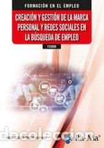 Libros: FCOO08 CREACION Y GESTION DE LA MARCA PERSONAL Y REDES SOC - PRIETO HERRERA, JORGE ELIECER