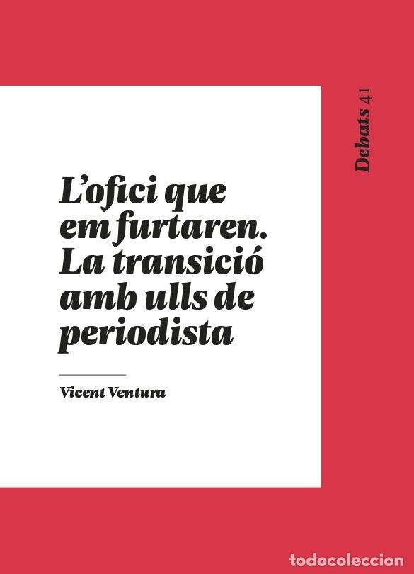 Libros: LOFICI QUE EM FURTAREN - VENTURA I BELTRAN, VICENT
