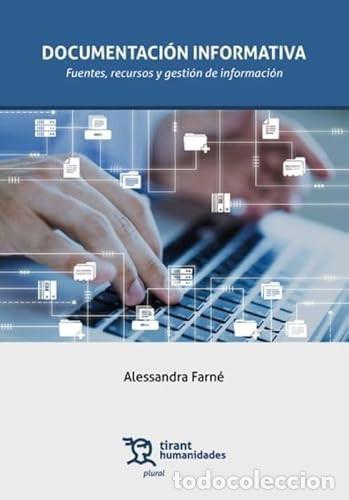 Libros: DOCUMENTACION INFORMATIVA FUENTES RECURSOS Y GESTION DE I - FARNE, ALESSANDRA
