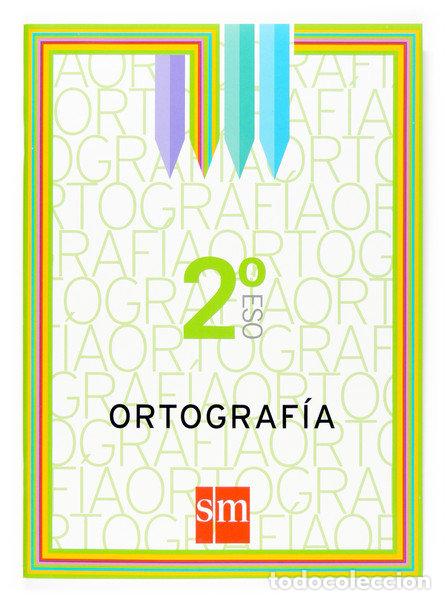 Livres: CUADERNO ORTOGRAFIA 2&ordm;ESO 07 SMLEN2ESO - ALONSO, ANA MAR&Iacute;A
