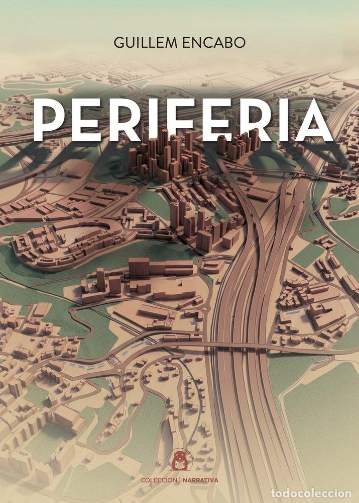 Libros: PERIFERIA - ENCABO GURGUI, GUILLEM