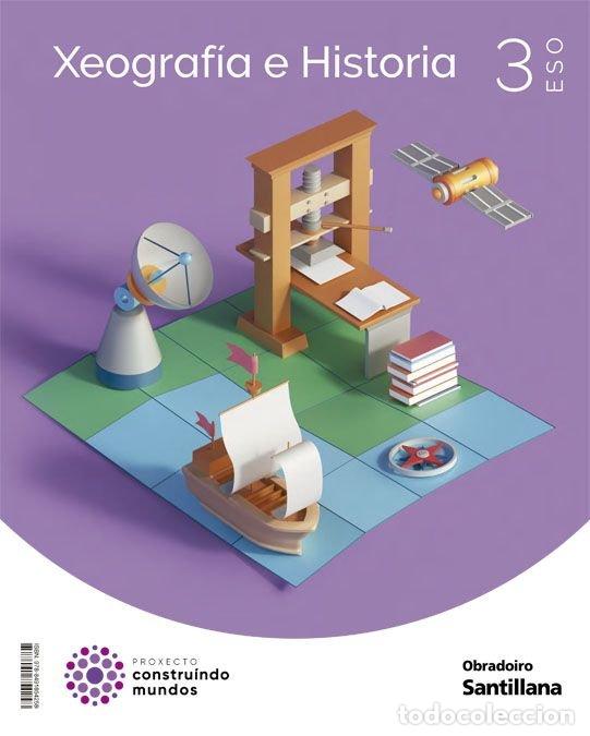Livres: GEOGRAFIA HISTORIA 3&ordm;ESO GALICIA 22 CONSTRUYENDO MUNDOS - AA.VV
