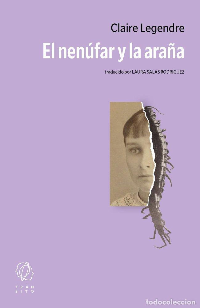 Libri: NENUFAR Y LA ARA&Ntilde;A,EL - LEGENDRE, CLAIRE