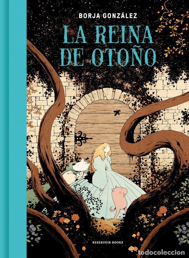 Libri: LA REINA DE OTO&Ntilde;O - BORJA GONZALEZ