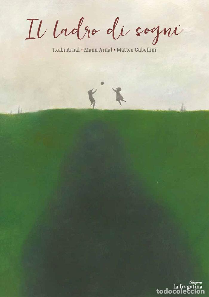 Libri: IL LADRO DI SOGNI - ARNAL, TXABI