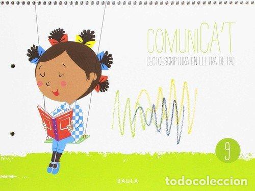 Libri: LECTOESCRIPTURA COMUNICA 9 EI CATALU&Ntilde;A 17 LLETRA PAL - BOZA BELTRAN, SHEILA
