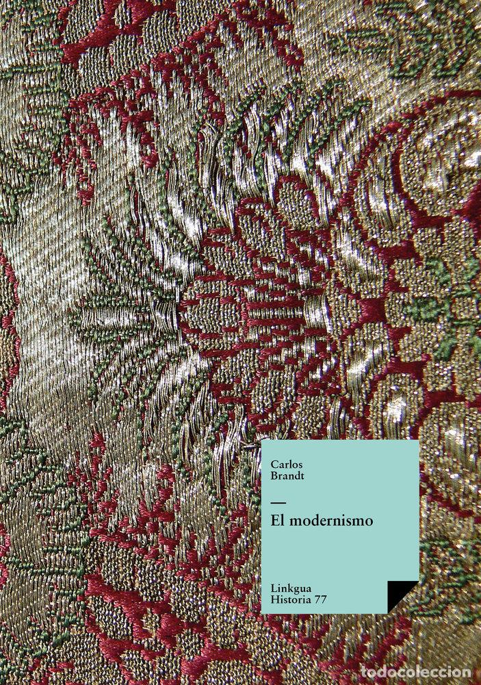 B&uuml;cher: EL MODERNISMO - BRANDT, CARLOS