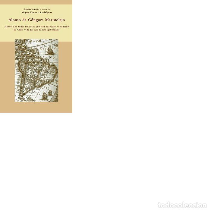 books: HISTORIA DE TODAS LAS COSAS QUE HAN ACAECIDO EN EL REINO DE - GONGORA MARMOLEJO, ALONSO DE : DONOSO