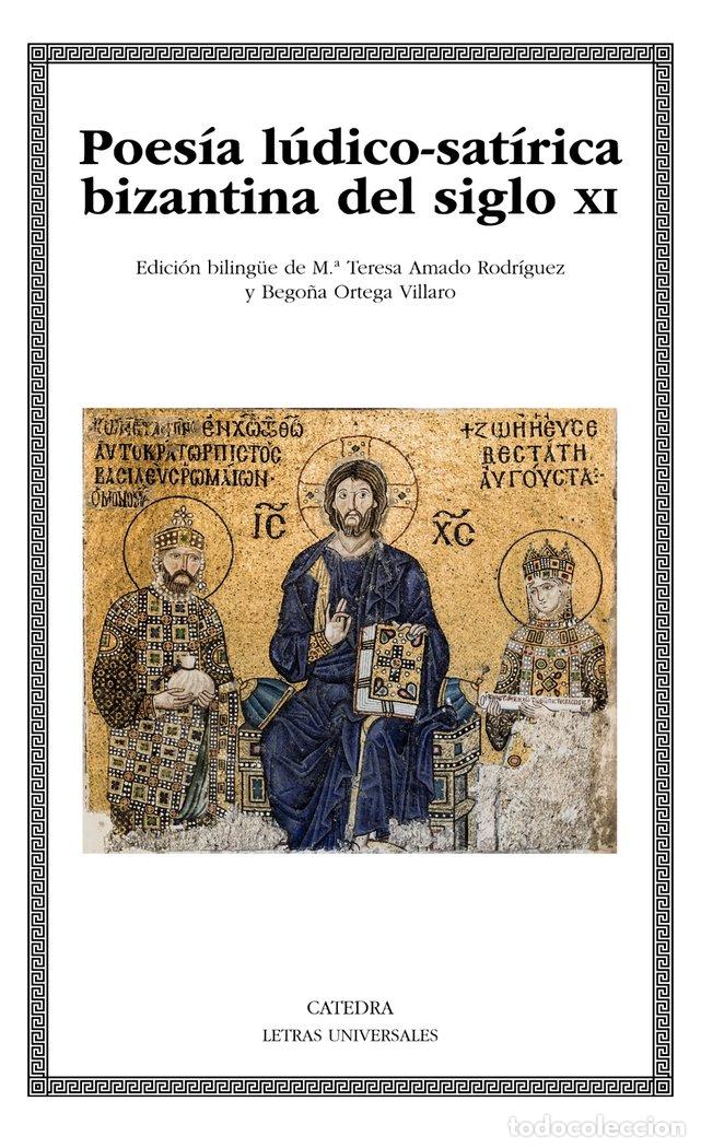 Libri: POESIA LUDICO-SATIRICA BIZANTINA DEL SIGLO XI - VARIOS AUTORES