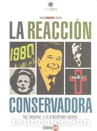 B&uuml;cher: REACCION CONSERVADORA,LA - ROCA VIDAL, JOSE MANUEL