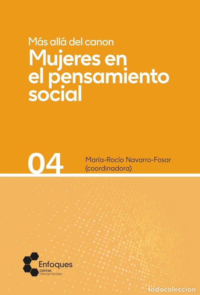 books: MAS ALLA DEL CANON MUJERES EN EL PENSAMIENTO SOCIAL - NAVARRO FOSAR, MARIA ROCIO