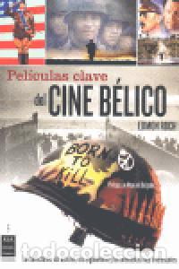B&uuml;cher: PELICULAS CLAVE DEL CINE BELICO - ROCH, EDMOND