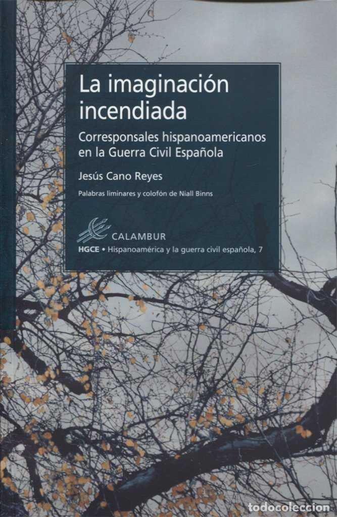 Libri: IMAGINACION INCENDIADA,LA - CANO REYES, JESUS