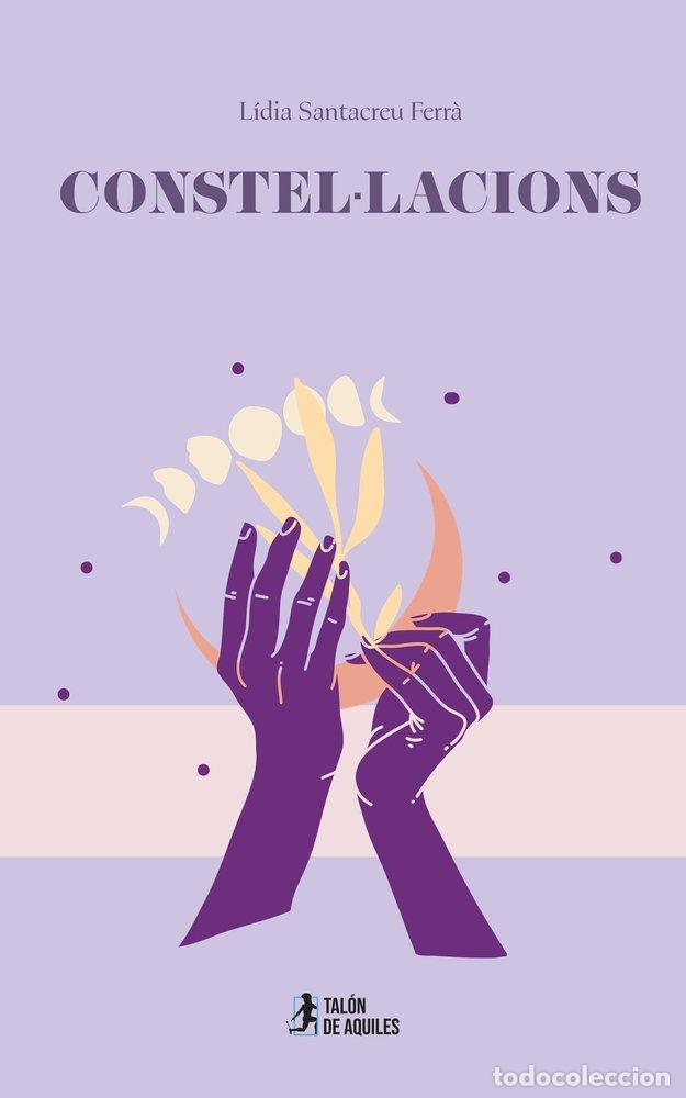 Libri: CONSTEL&middot;LACIONS - SANTACREU FERR&Agrave;, L&Iacute;DIA