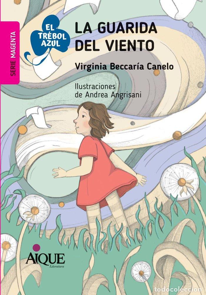 Libri: LA GUARIDA DEL VIENTO - BECCAR&Iacute;A CANELO, VIRGINIA