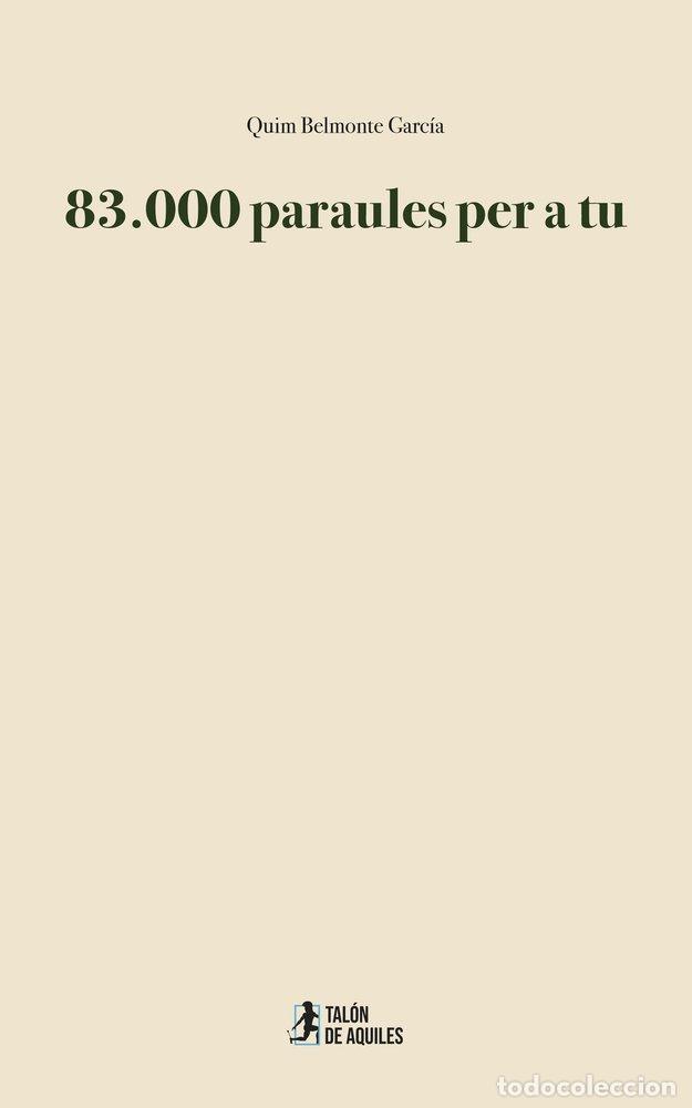 Libri: 83.000 PARAULES PER A TU - BELMONTE GARC&Iacute;A, QUIM