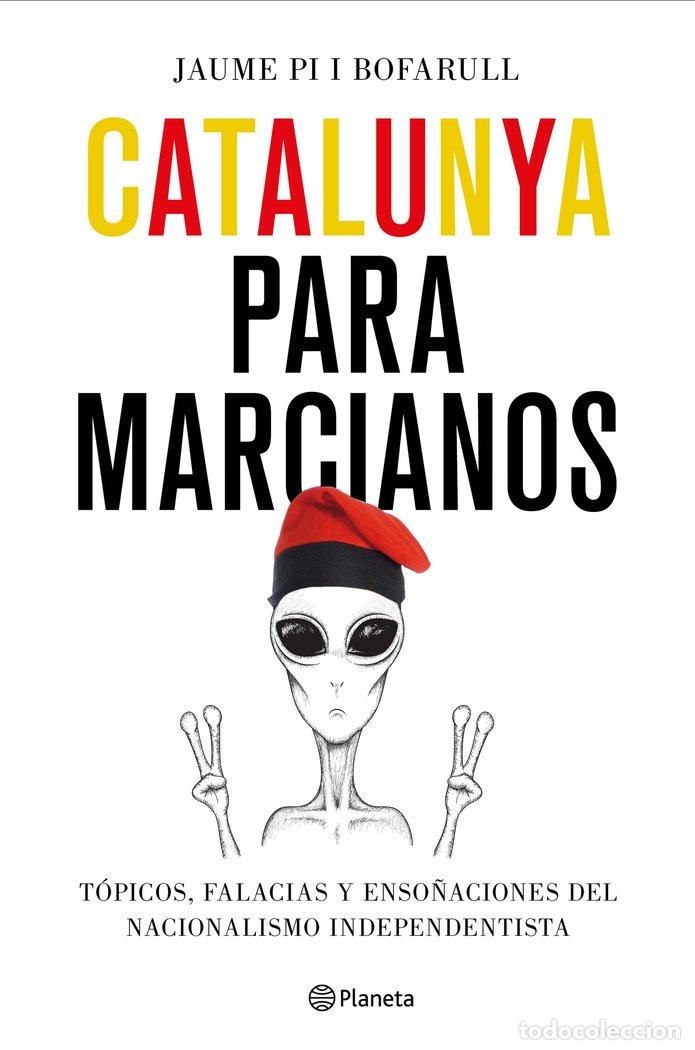 B&uuml;cher: CATALUNYA PARA MARCIANOS - PI I BOFARULL, JAUME