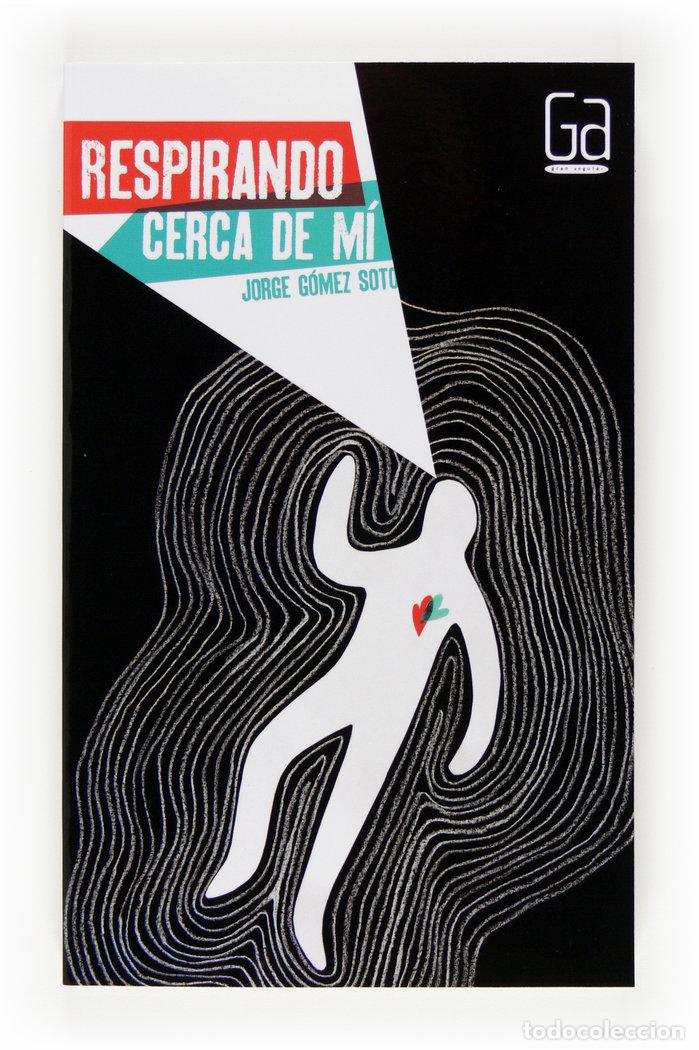 B&uuml;cher: RESPIRANDO CERCA DE MI GA - GO&acute;MEZ SOTO, JORGE