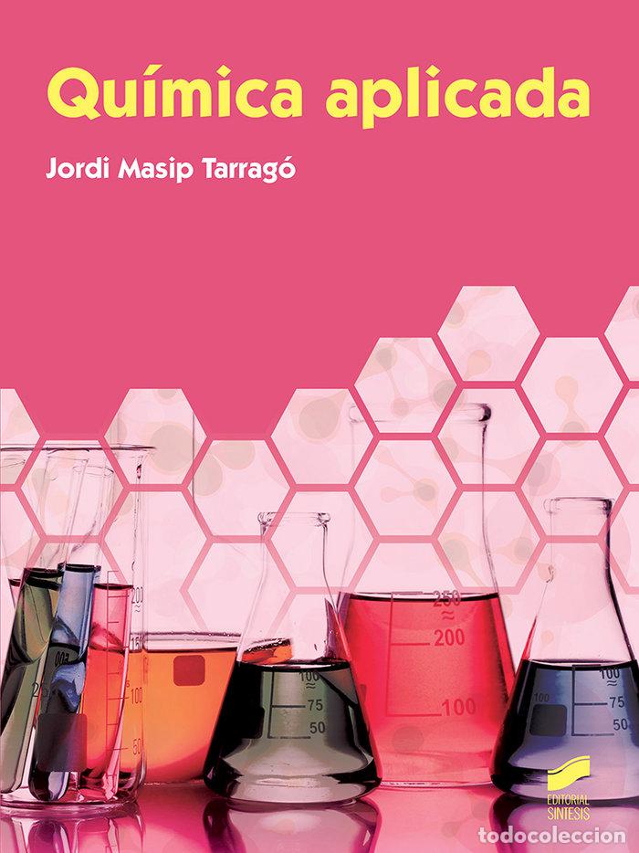 B&uuml;cher: QUIMICA APLICADA - MASIP TARRAG&Oacute;, JORDI