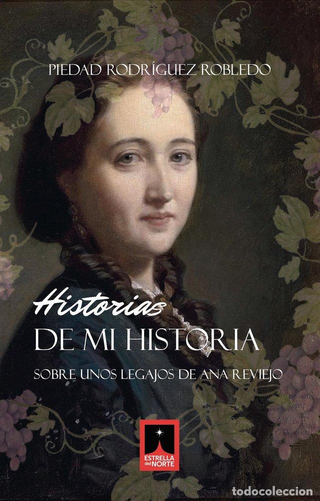 B&uuml;cher: HISTORIAS DE MI HISTORIA - RODRIGUEZ ROBLEDO, PIEDAD