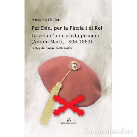 B&uuml;cher: PER DEU PER LA PATRIA I EL REI - GALLART, AMADEU