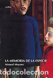 B&uuml;cher: MEMORIA DE LA ESPECIE,LA - MOYANO, MANUEL