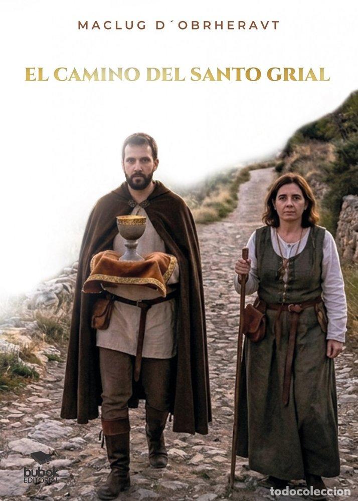 B&uuml;cher: EL CAMINO DEL SANTO GRIAL - D&acute;OBRHERAVT, MACLUG