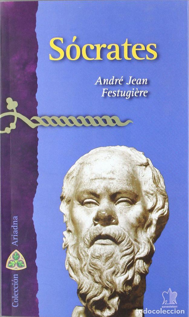 Libri: SOCRATES - FESTUGI&Egrave;RE, AND&Eacute; JEAN
