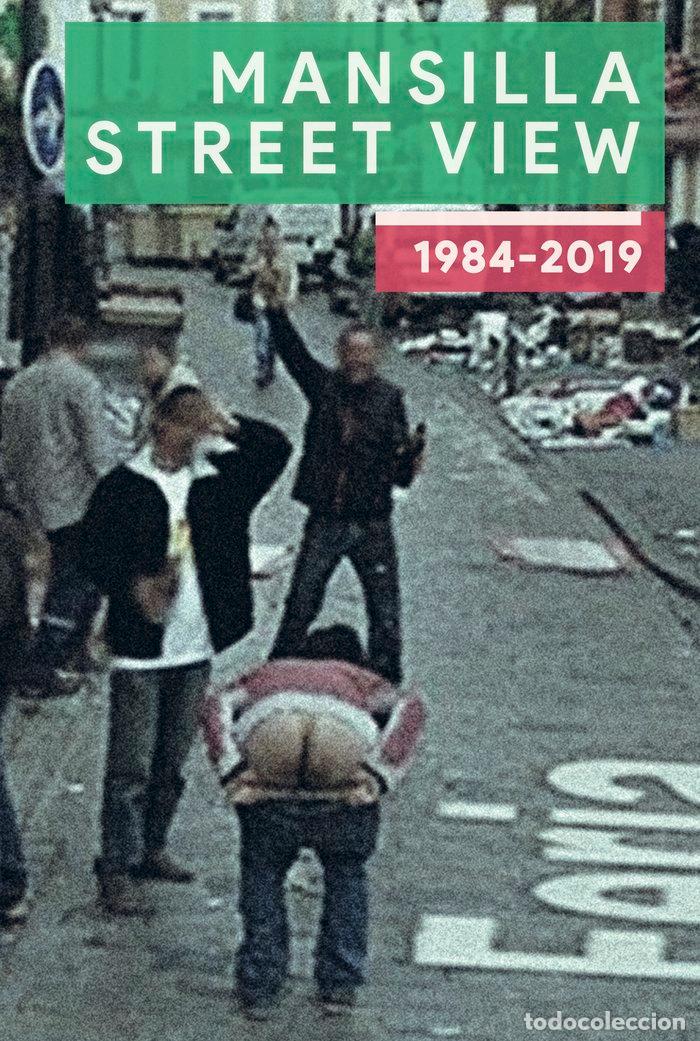 Livres: MANSILLA STREET VIEW 1984-2019 - FERNANDO MANSILLA