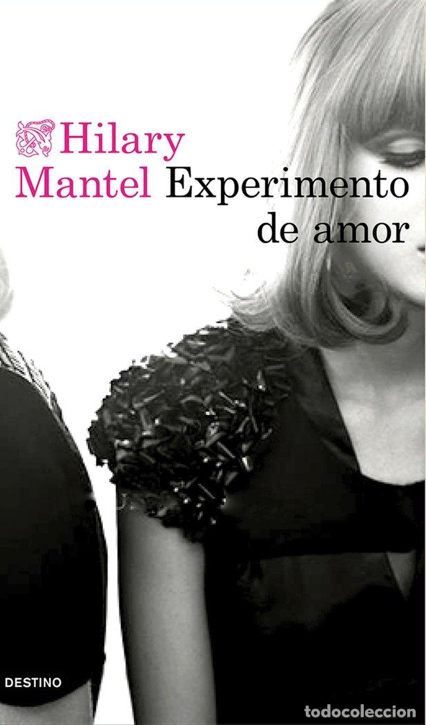 Libros: EXPERIMENTO DE AMOR - MANTEL, HILARY