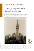 Livros: TRADICION GENTIL EN LA FILOSOFIA AMERICANA,LA - SANTAYANA, GEORGE
