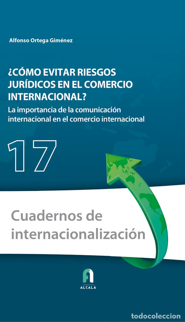 Livros: COMO EVITAR RIESGOS JURIDICOS EN EL COMERCIO INTERNACIONAL - ORTEGA GIMENEZ, ALFONSO