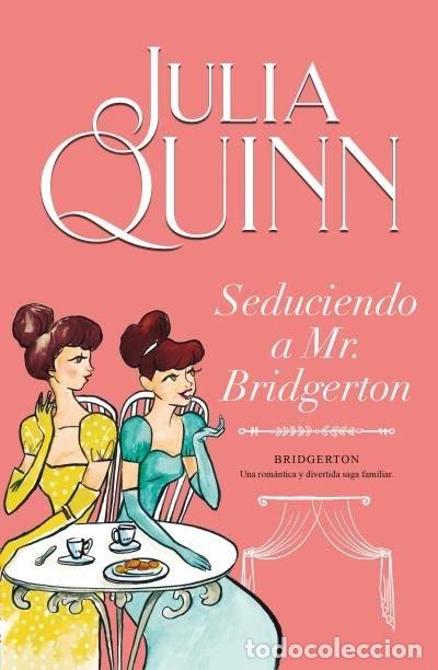 Livros: SEDUCIENDO A MR BRIDGERTON BRIDGERTON 4 - QUINN, JULIA