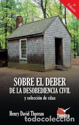Livros: SOBRE EL DEBER DE LA DESOBEDIENCIA CIVIL - THOREAU, HENRY DAVID