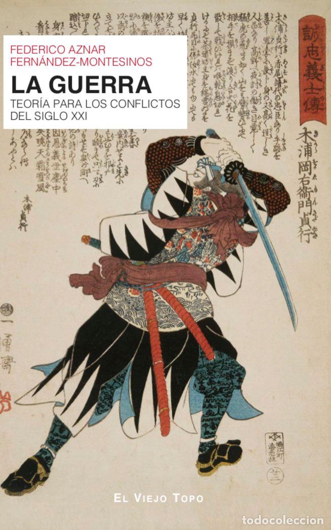 Libros: LA GUERRA - AZNAR FERNANDEZ-MONTESINOS, FEDERICO