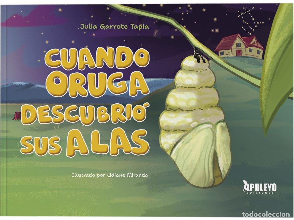 B&uuml;cher: CUANDO ORUGA DESCUBRIO SUS ALAS - GARROTE TAPIA, JULIA