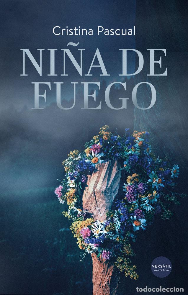 B&uuml;cher: NI&Ntilde;A DE FUEGO - PASCUAL, CRISTINA