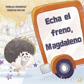 books: ECHA EL FRENO MAGDALENO - HERNANDEZ, DEMELSA