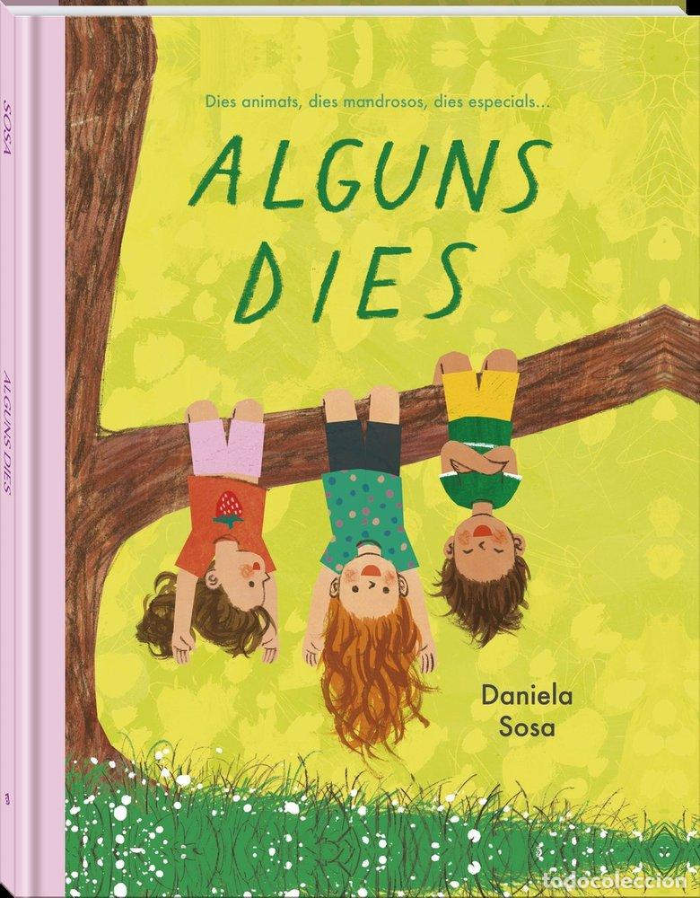 Libros: ALGUNS DIES - SOSA, DANIELA - Foto 1