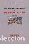 books: PRIMEROS INGLESES EN BUENOS - BATTOLLA, OCTAVIO C.-
