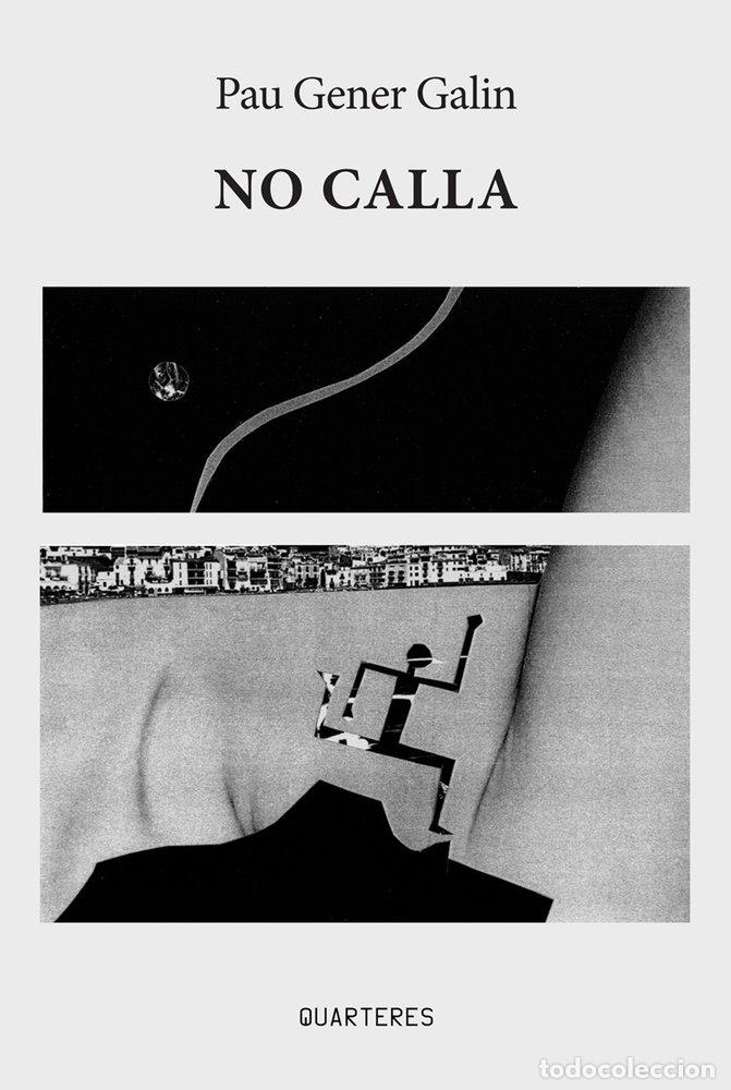Libros: NO CALLA - PAU GENER GALIN - Foto 1