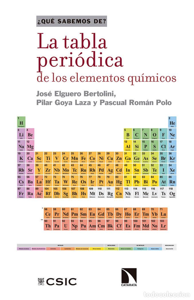 Libri: LA TABLA PERIODICA DE LOS ELEMENTOS QUIMICOS - ELGUERO BERTOLINI, JOS&Eacute;