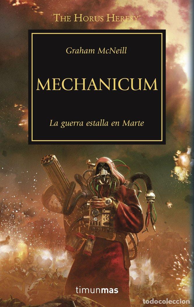 Livros: HEREJIA DE HORUS 9 MECHANICUM - MCNEILL, GRAHAM