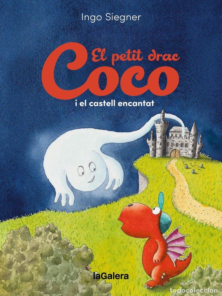 Livros: EL PETIT DRAC COCO I EL CASTELL ENCANTAT - SIEGNER, INGO