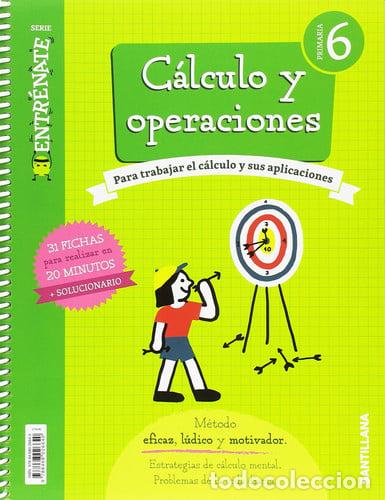 Libri: CUADERNO CALCULO 6&ordm;EP ENTRENATE 18 - VARIOS AUTORES